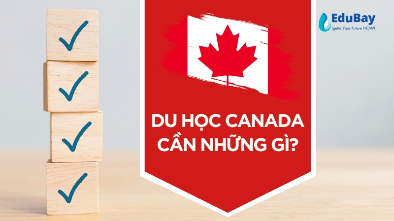 Điều kiện du học Canada